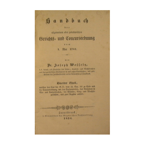 Handbuch der allgemeine oder josephinischen Gericht und Concursordnung