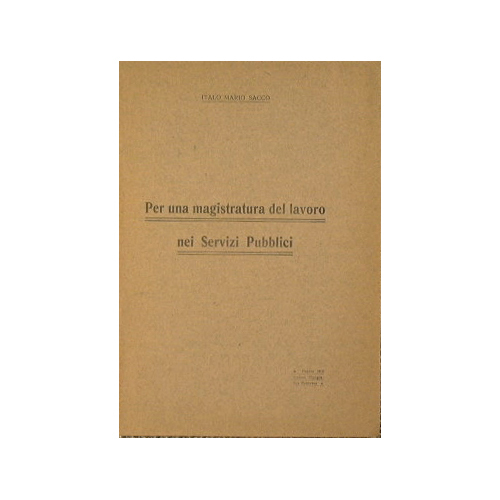 Per una magistratura del lavoro nei servizi pubblici