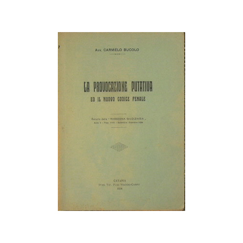 La provocazione Putativa ed il nuovo codice penale