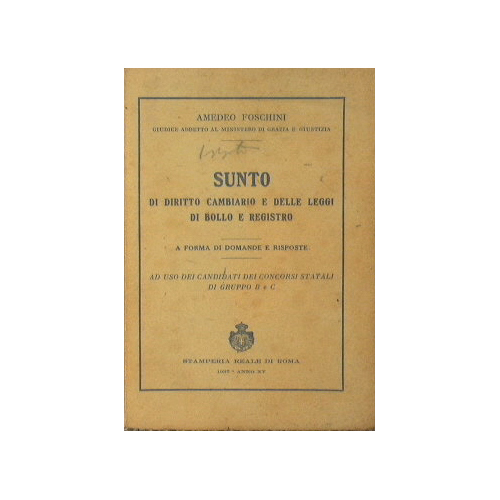 Sunto di diritto cambiario e delle leggi di bollo e …