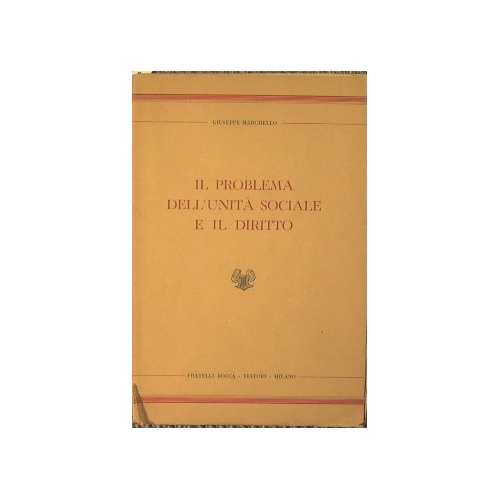 Il problema dell'unità sociale e il diritto
