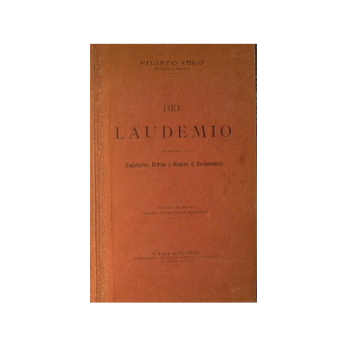 Del Laudemio (legislazione, dottrine e massime della giurisprudenza)