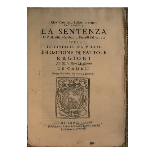 La sentenza del Prestantiss. Magistrato di Fiera di Pasqua 1711 …