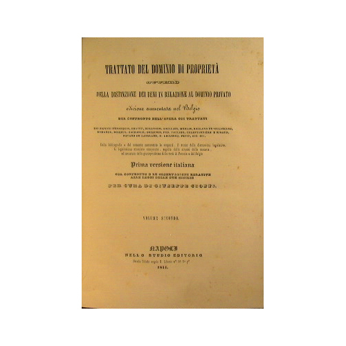 Trattato del dominio di proprietà, ovvero Della distinzione dei beni …