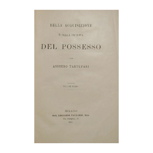 Della acquisizione e della perdita del possesso