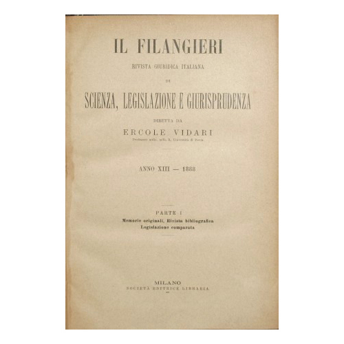 Il Filangeri. Rivista giuridica italiana di scienza, legislazione e giurisprudenza …