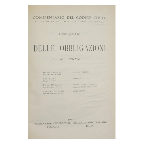 Commentario del Codice Civile. Libro quarto - Delle obbligazioni. Art. …