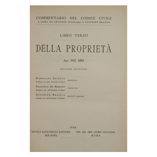 Commentario del Codice Civile. Libro III - Della proprietà (Art. …