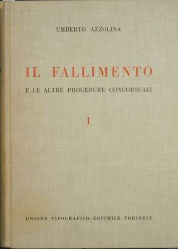 Il fallimento e le altre procedure concorsuali