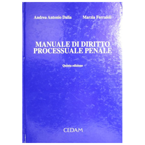 Manuale di Diritto Processuale Penale