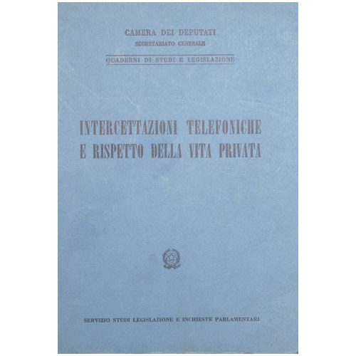 Intercettazioni telefoniche e rispetto della vita privata