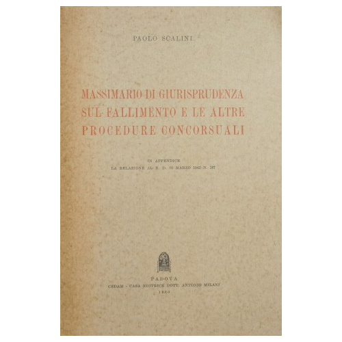 Massimario di giurisprudenza sul fallimento e le altre procedure concorsuali
