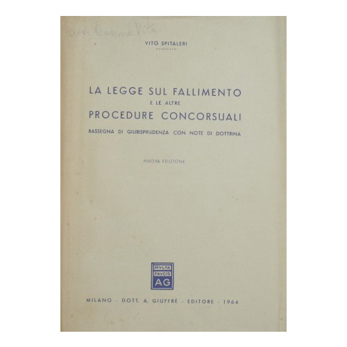 La legge sul fallimento e le altre procedure concorsuali