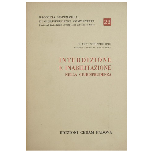 Interdizione e inabilitazione nella giurisprudenza