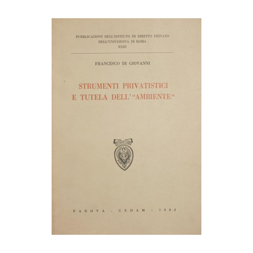 Strumenti privatistici e tutela dell'ambiente