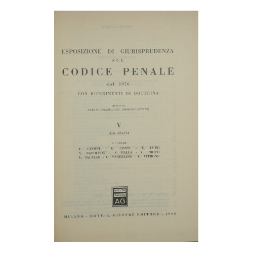 Esposizione di giurisprudenza sul codice penale dal 1976. Vol. V, …