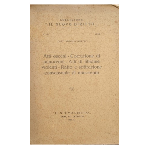 Atti osceni. Corruzione di minorenni. Atti di libidine violenti. Ratto …