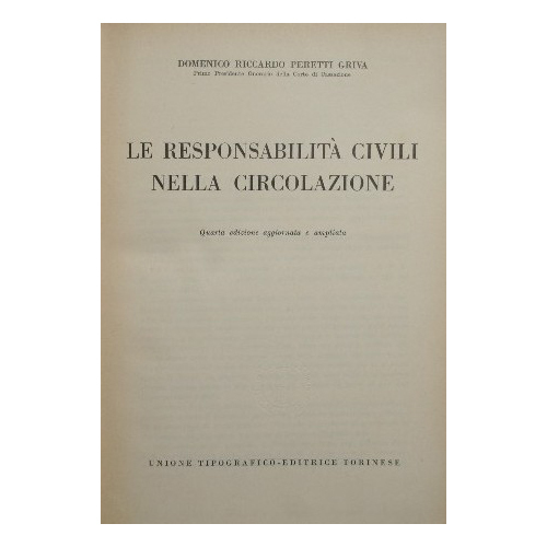 Le responsabilità civili nella circolazione