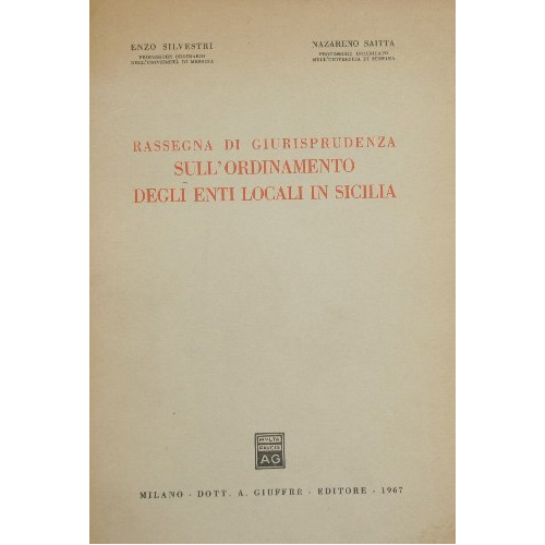 Rassegna di giurisprudenza sull'ordinamento degli enti locali in Sicilia