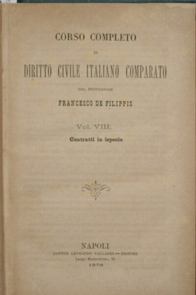 Corso completo di Diritto Civile italiano comparato. Vol. VIII