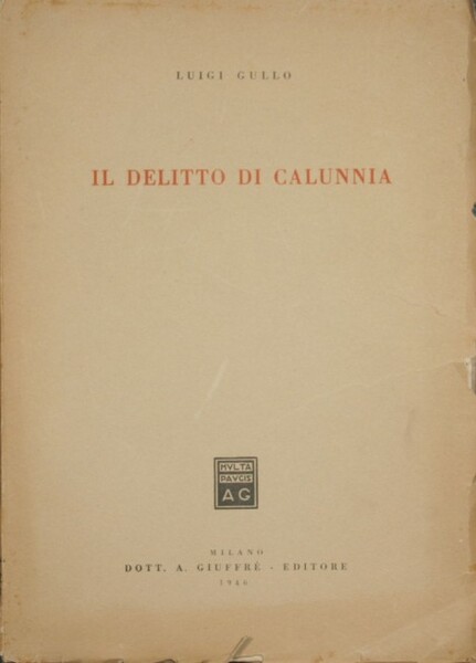 Il delitto di calunnia