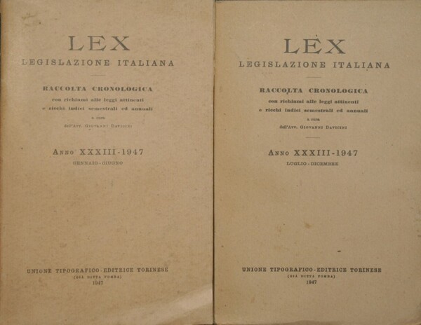 Lex. Legislazione italiana. Anno XXXIII, 1947