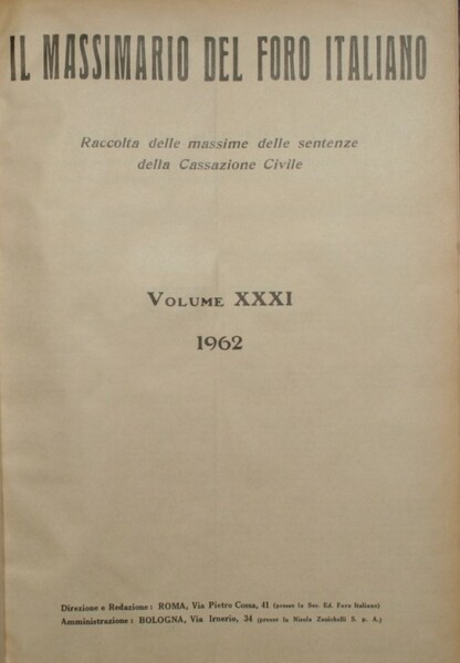 Il massimario del Foro italiano. Vol. XXXI - Anno 1962