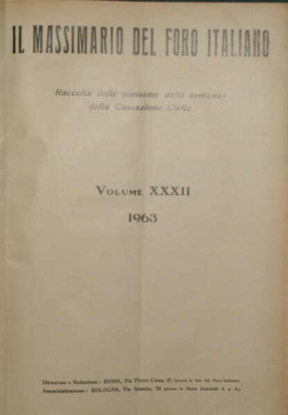 Il massimario del Foro italiano. Vol. XXXII - Anno 1963