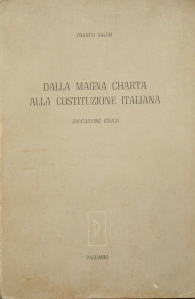 Dalla Magna Charta alla Costituzione italiana