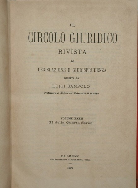 Il circolo giuridico. Anno XXXII - Vol. XXXII