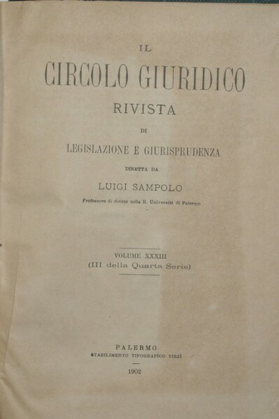 Il circolo giuridico. Anno XXXIII - Vol. XXXIII