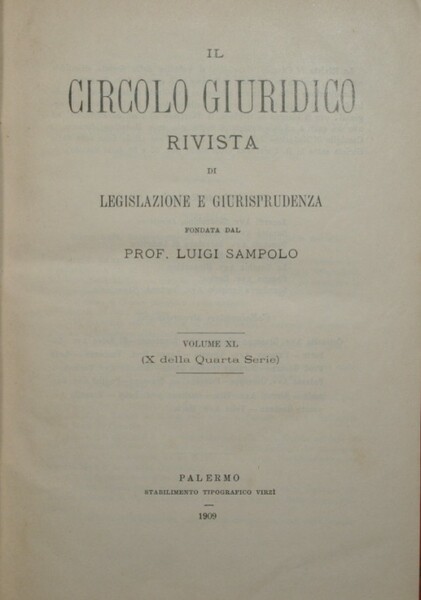 Il circolo giuridico. Anno XL - Vol. XL