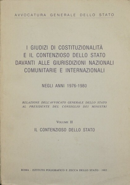 I giudizi di costituzionalità e il contenzioso dello Stato davanti …