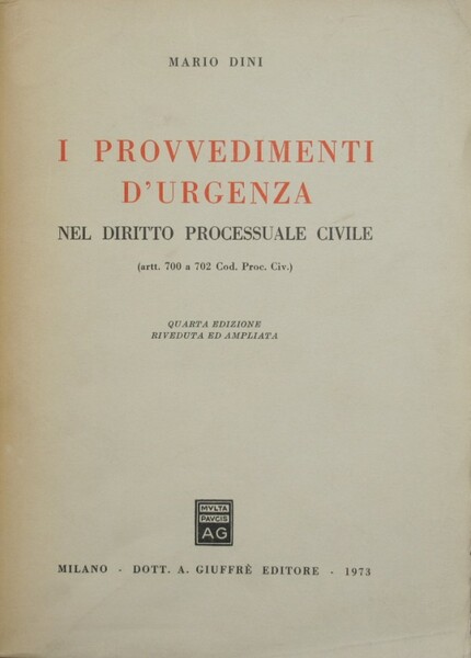 I provvedimenti d'urgenza nel diritto processuale civile