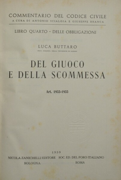 Commentario del codice civile. Libro IV - Delle obbligazioni. Del …