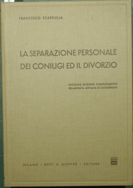 La separazione personale dei coniugi ed il divorzio