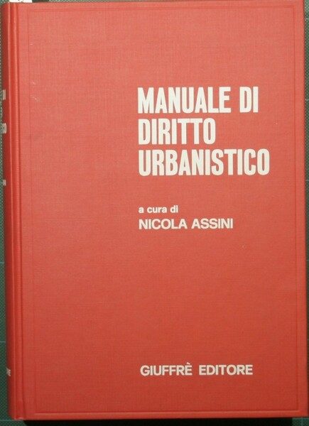 Manuale di diritto urbanistico