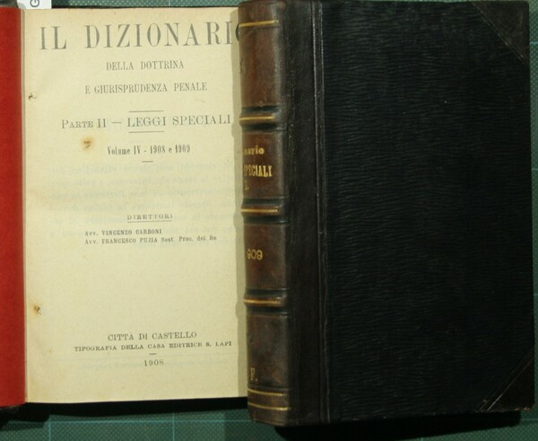 Il dizionario della dottrina e giurisprudenza penale. Parte II - …