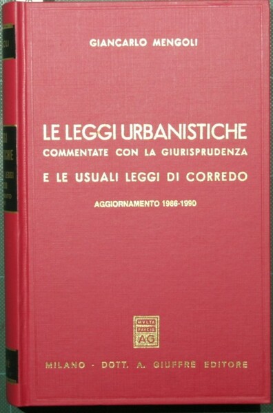 Le leggi urbanistiche - Aggiornamento 1986-1990