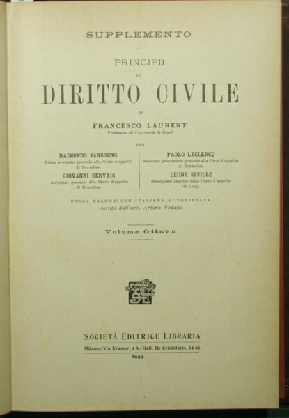 Supplemento ai Principi di diritto civile di Francesco Laurent. Vol. …