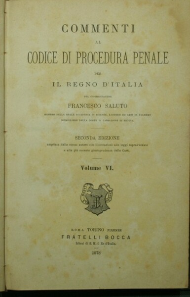 Commenti al codice di procedura penale per il Regno d'Italia. …