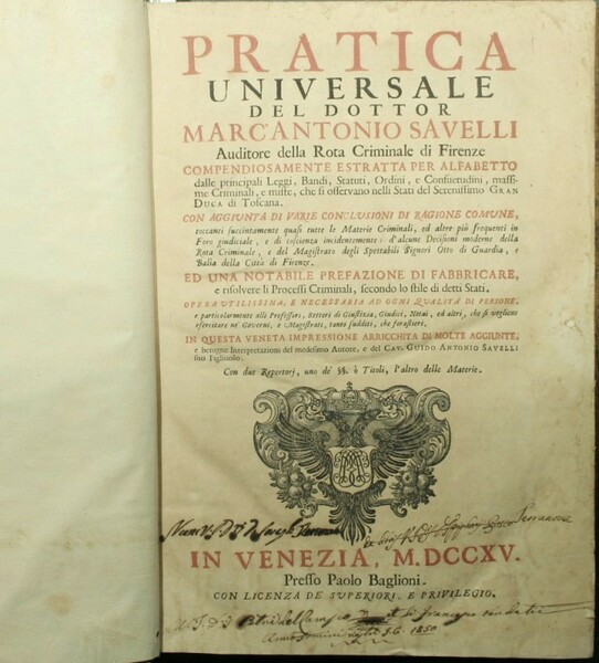Pratica universale del dottor Marcantonio Savelli Auditore della Rota Criminale …