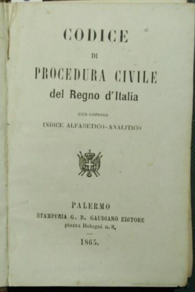 Codice di procedura civile del Regno d'Italia con copioso indice …