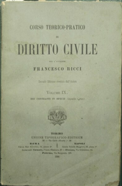 Corso teorico pratico di diritto civile. Vol. IX - Dei …