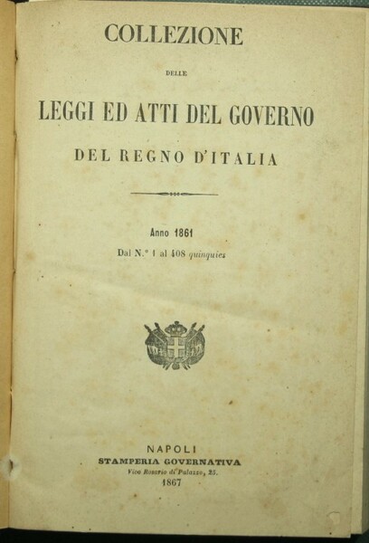 Collezione delle leggi ed atti del governo del Regno d'Italia. …