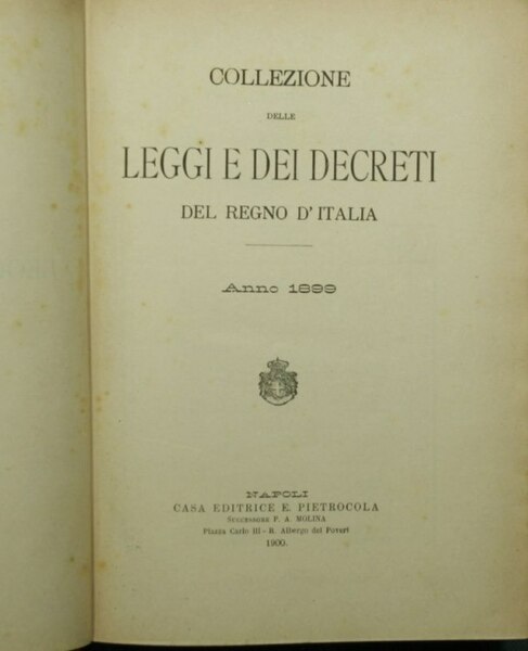 Collezione delle leggi e dei decreti del Regno d'Italia. Anno …