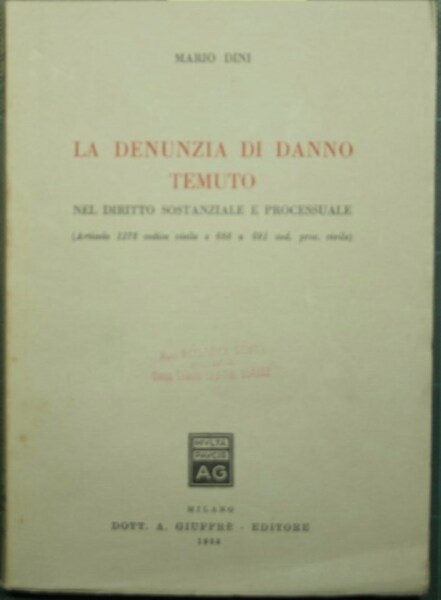 La denunzia di danno temuto nel diritto sostanziale e processuale