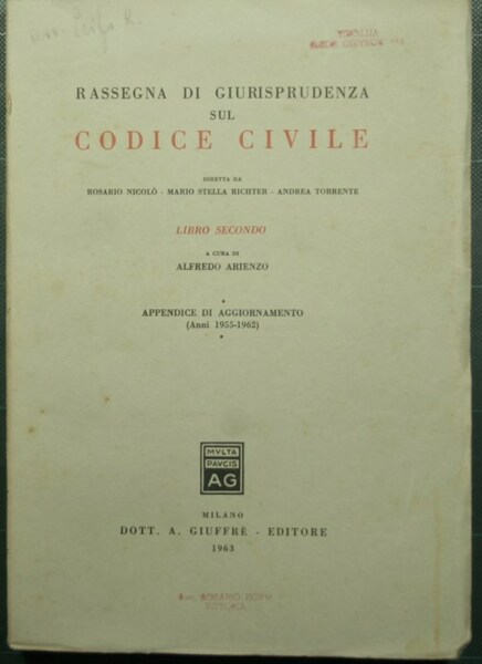 Rassegna di giurisprudenza sul Codice Civile - Libro II, Appendice …