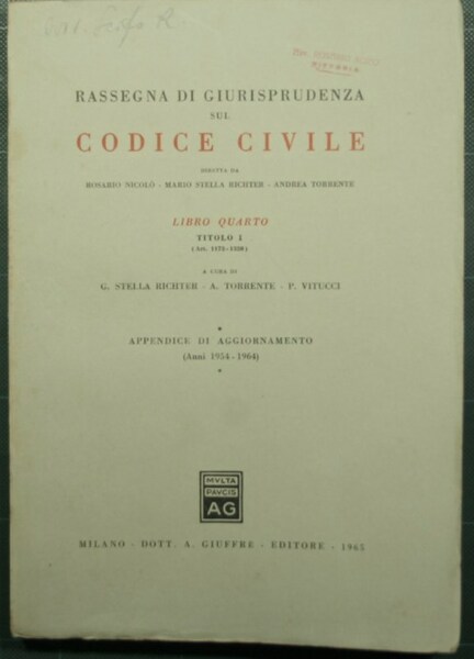 Rassegna di giurisprudenza sul Codice Civile - Libro IV - …