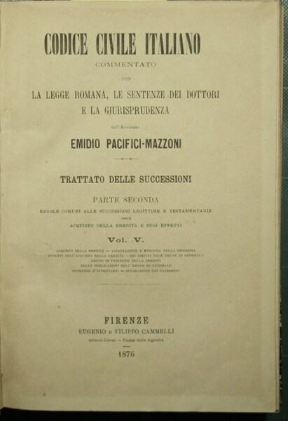 Codice civile italiano - Trattato delle successioni - Parte seconda …